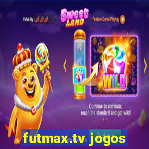 futmax.tv jogos